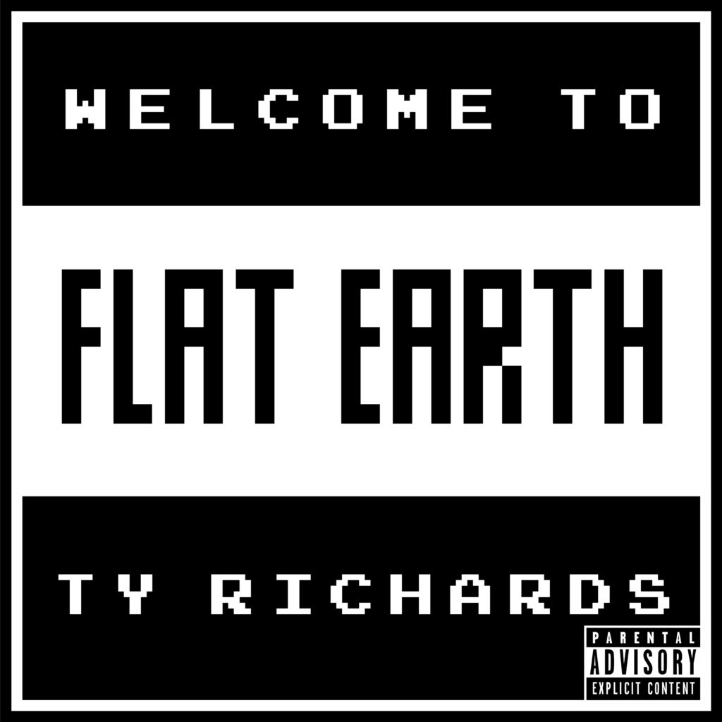 Welcome to Flat Earth - Album by Ty Richards